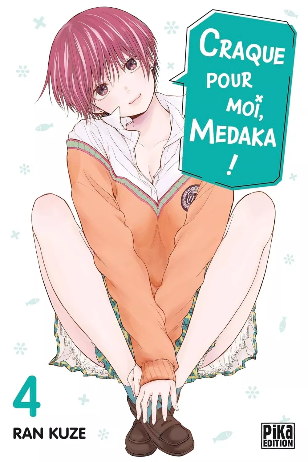 Craque pour moi, Medaka ! Vol.4