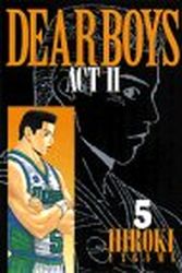 Manga - Manhwa - Dear Boys Act 2 jp Vol.5