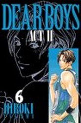 Manga - Manhwa - Dear Boys Act 2 jp Vol.6