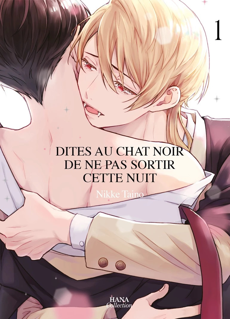 Dites au chat noir de ne pas sortir cette nuit Vol.1