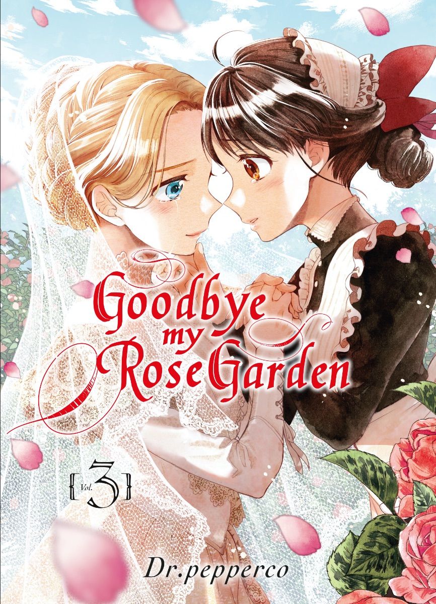 Goodbye my Rose Garden Vol.3