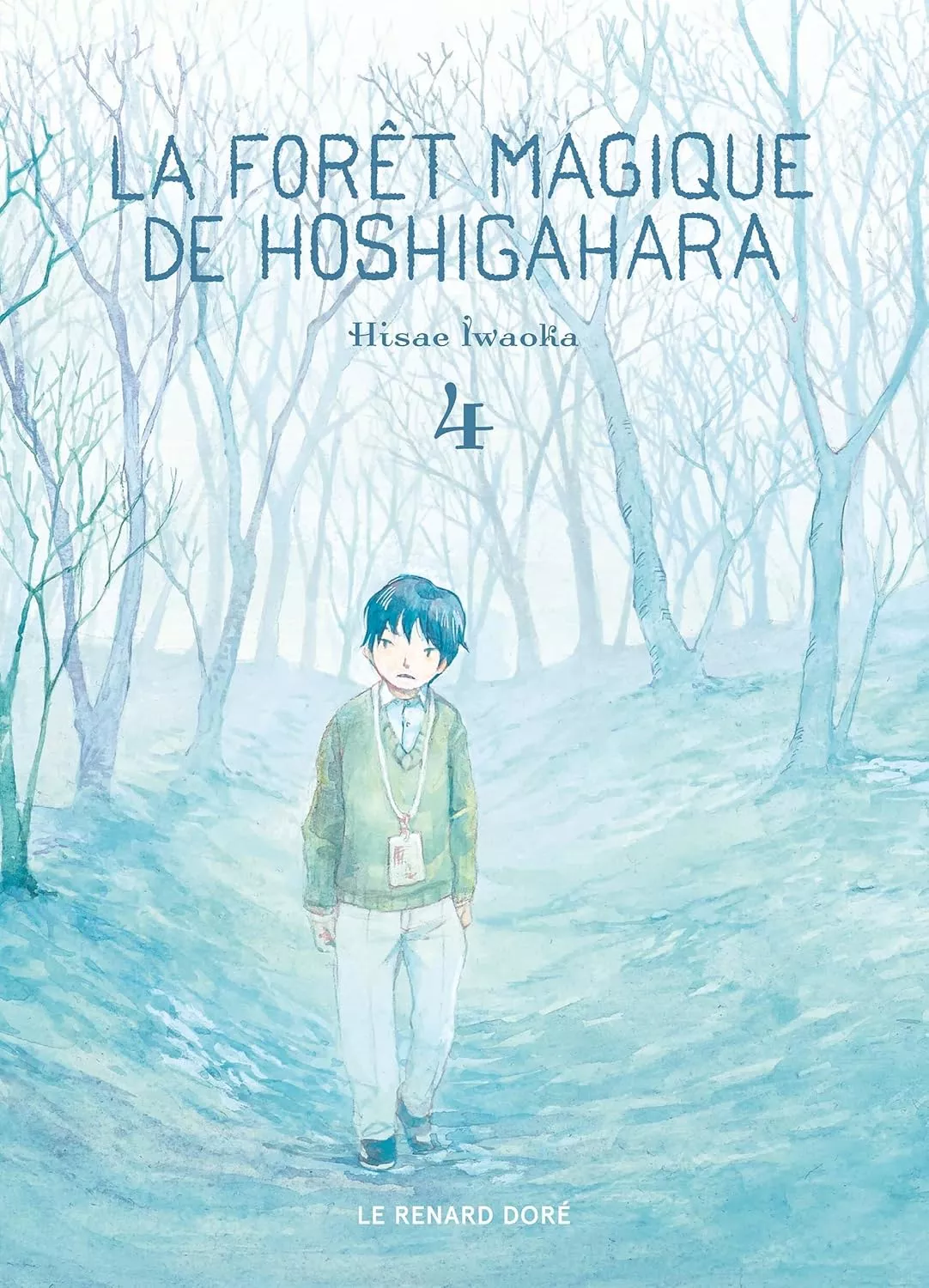 Forêt magique de Hoshigahara (la) Vol.4