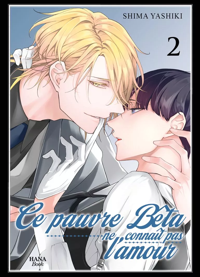 Pauvre bêta ne connaît pas l'amour (Le) Vol.2
