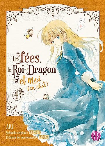 Fées, le Roi-Dragon et moi (en chat) (les) Vol.4