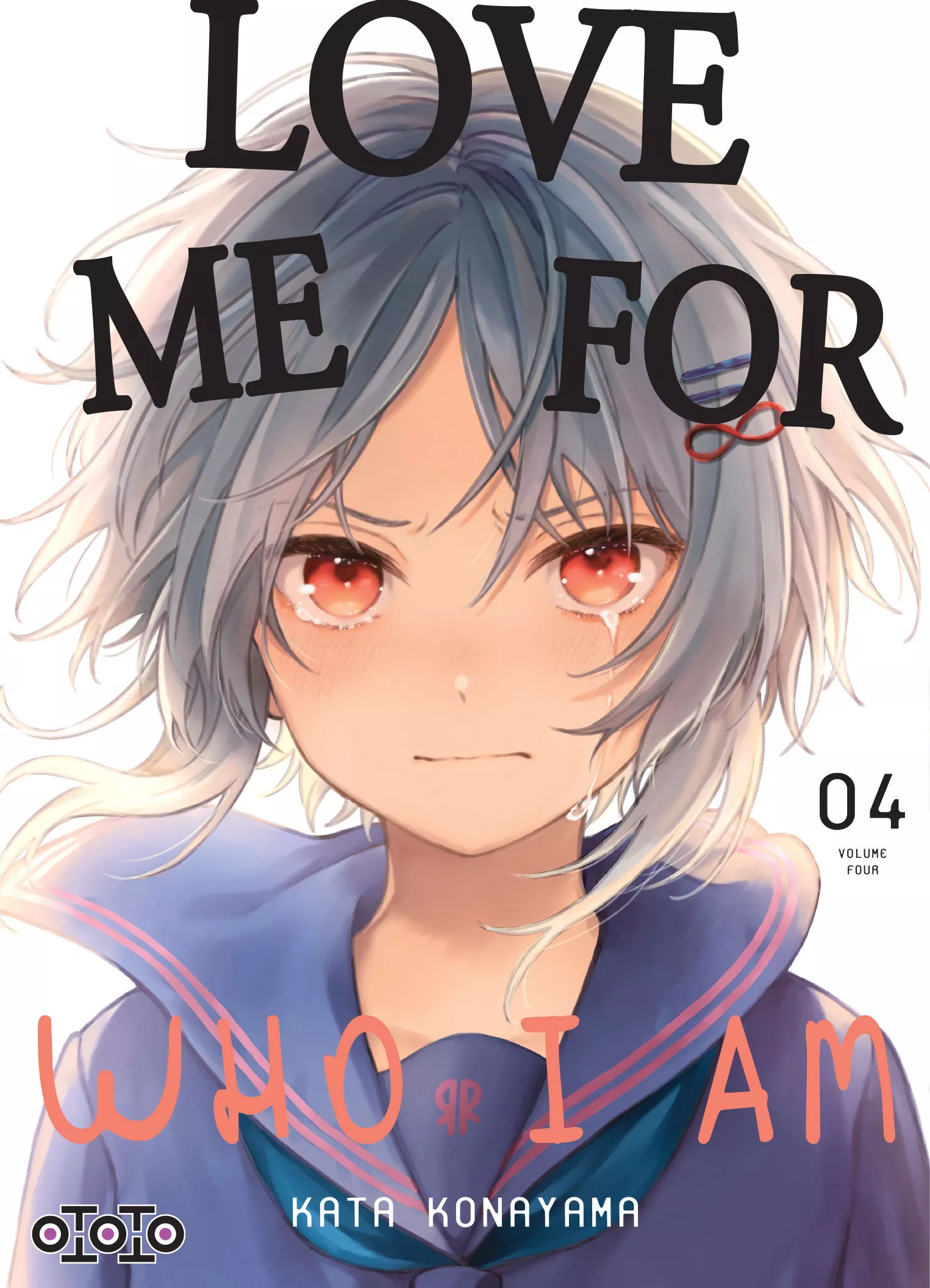 Love Me for Who I Am Vol.4