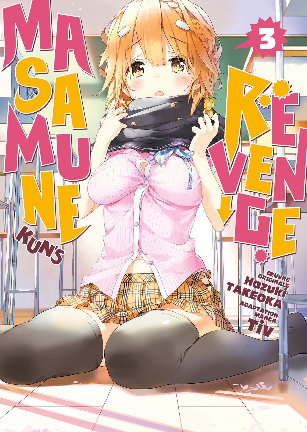 Masamune-kun's Revenge Vol.3