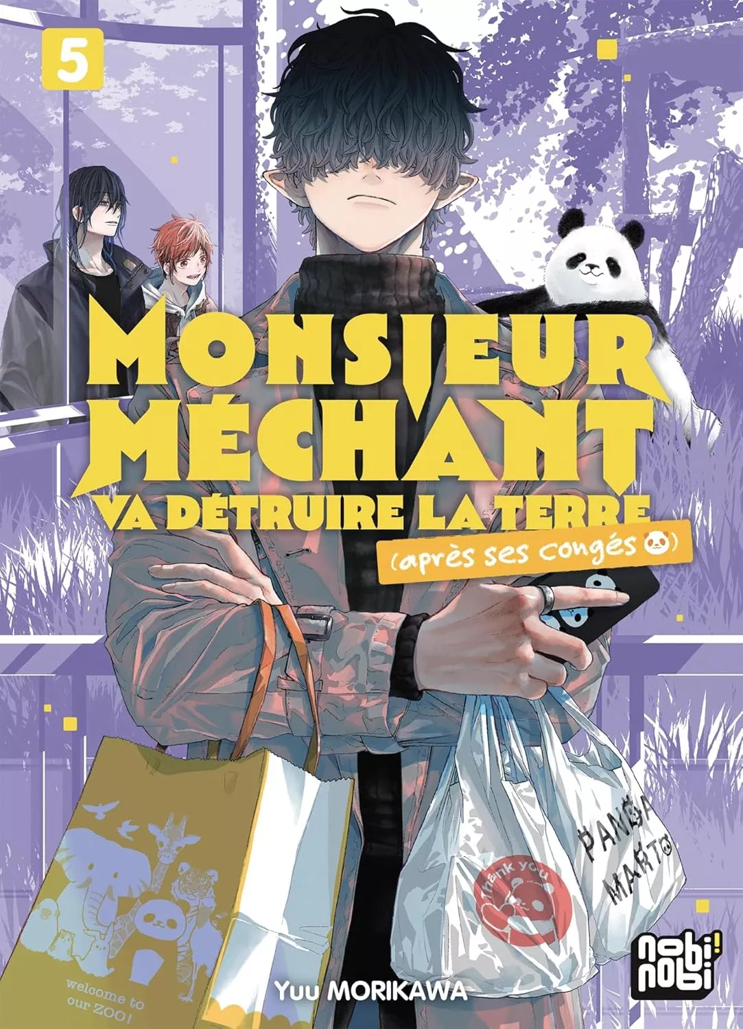 Monsieur Méchant va détruire la terre (après ses congés) Vol.5