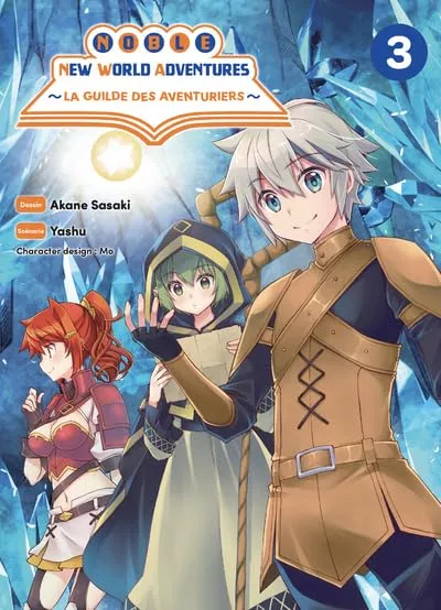 Noble New World Adventures - La guilde des aventuriers Vol.3