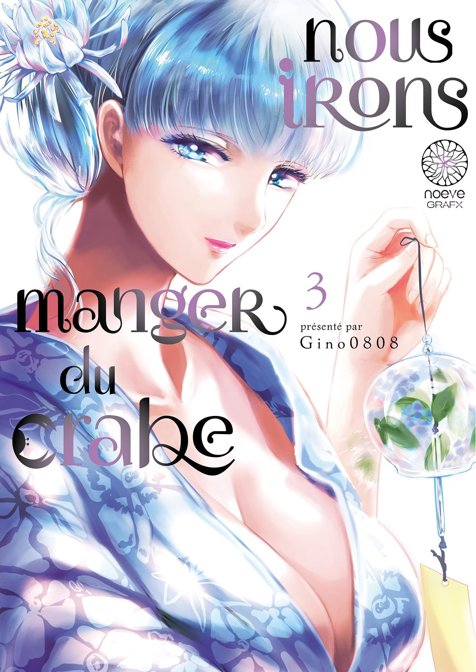 Nous irons manger du crabe Vol.3