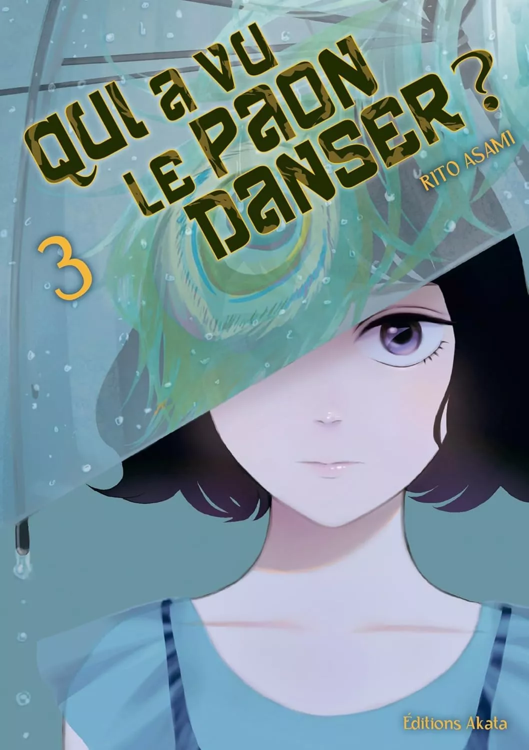 Qui a vu le paon danser ? Vol.3