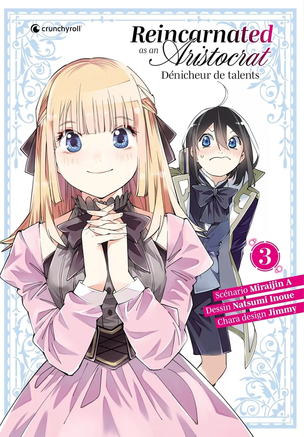 Reincarnated As An Aristocrat - Dénicheur de talents Vol.3