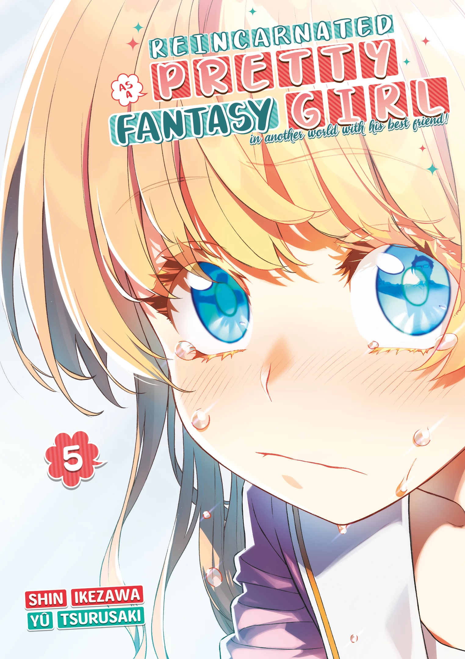 Reincarnated as a Pretty Fantasy Girl Vol.5