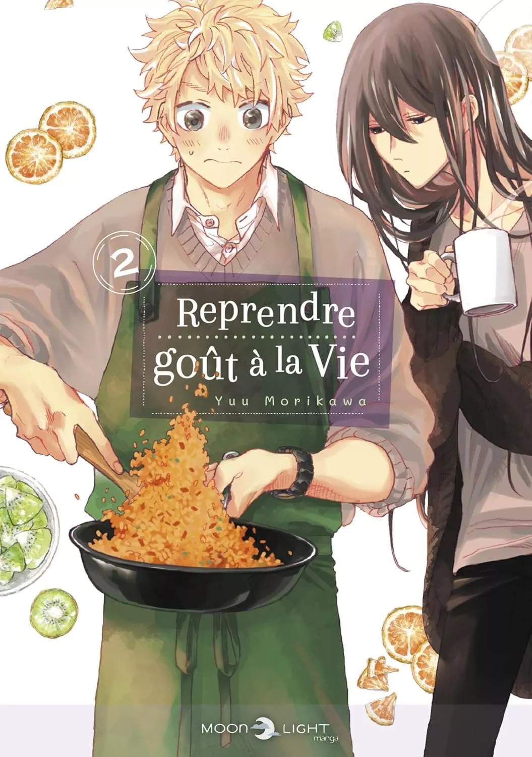 Reprendre goût à la vie Vol.2
