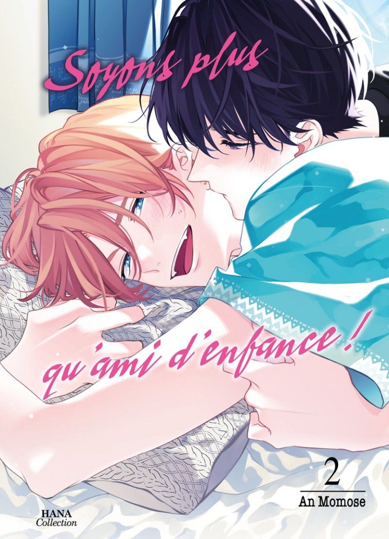 Soyons plus qu'amis d'enfance Vol.2