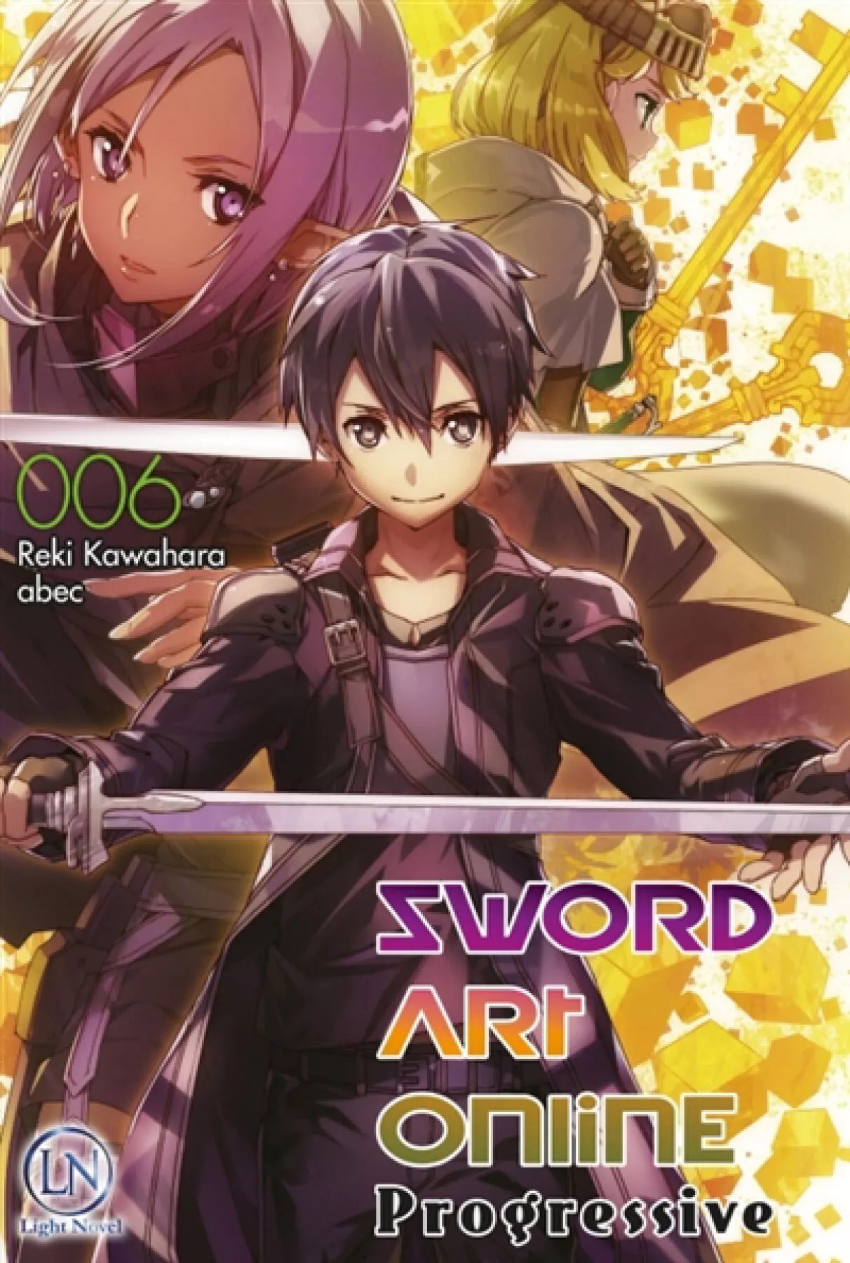 Sword Art Online - Progressive - Light Novel Vol.6