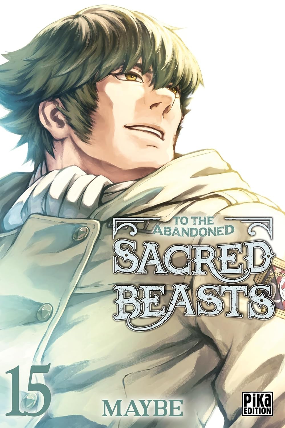 To the Abandoned Sacred Beasts Vol.15