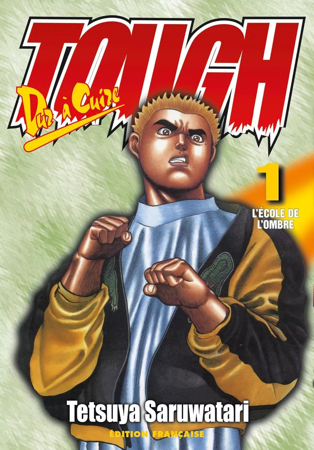 Tough - L'Aube d'une légende - Édition double Vol.1