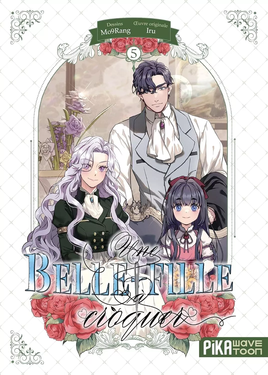 Belle-fille à croquer (Une) - Belle-mère de la Princesse (La) Vol.5