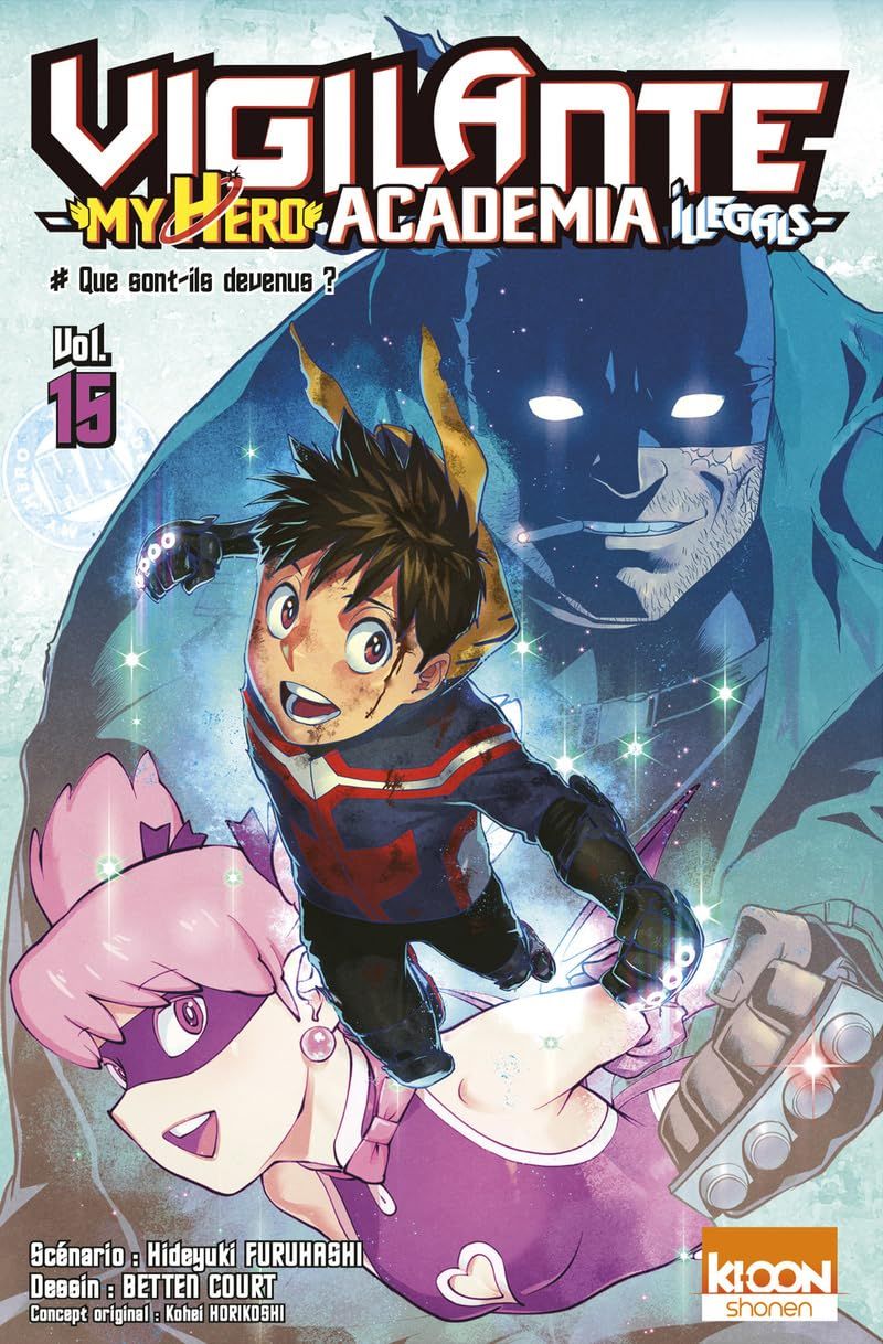 My Hero Academia Team up Mission Tome 3 Date De Sortie Vol.15 Vigilante – My Hero Academia Illegals - Manga - Manga news