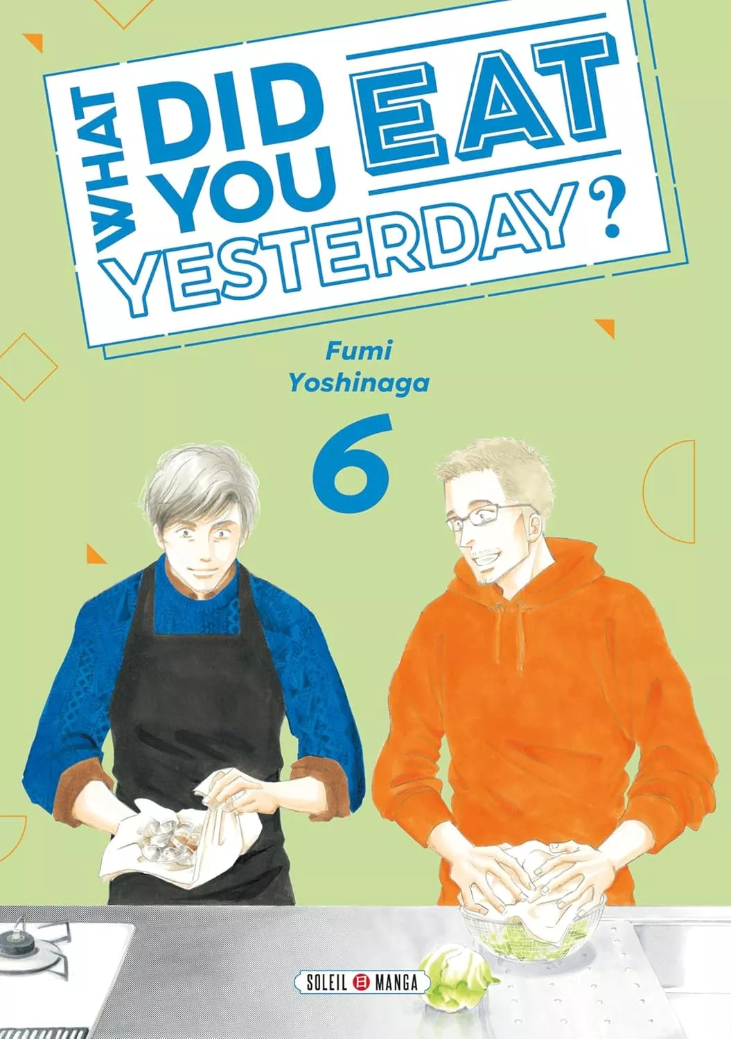 What did you eat yesterday? Vol.6