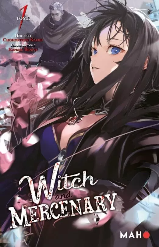 The Witch and the Mercenary Vol.1