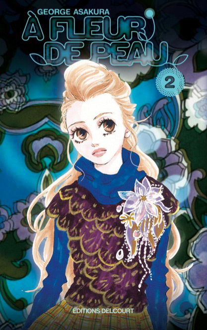 A fleur de peau Vol.2