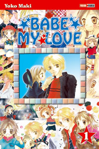Manga - Babe my love Vol.1