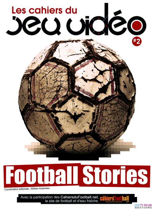 Cahiers du Jeu Video (les) - le football Vol.2
