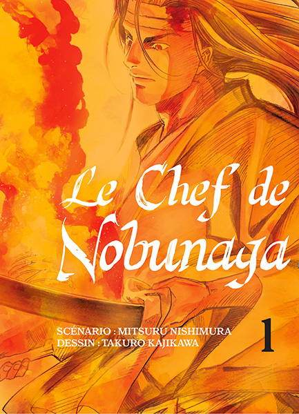 Chef de Nobunaga (le) Vol.1