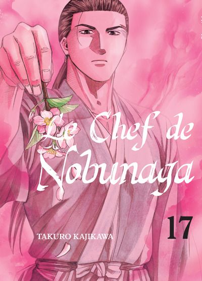 Chef de Nobunaga (le) Vol.17