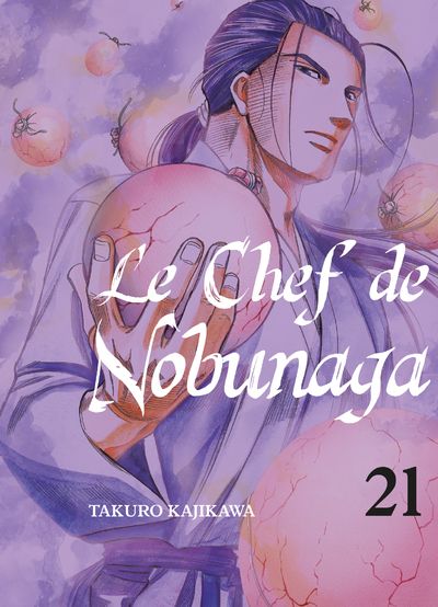 Chef de Nobunaga (le) Vol.21