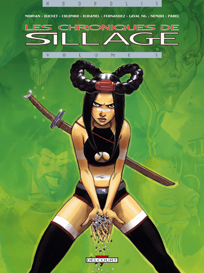 Chroniques de Sillage Vol.3