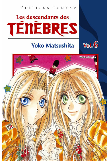 Descendants des ténèbres (les) Vol.6