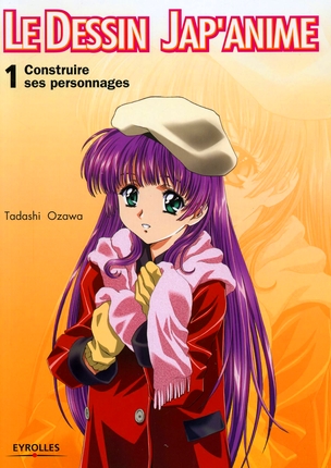 Dessin Jap'Anime (le) Vol.1