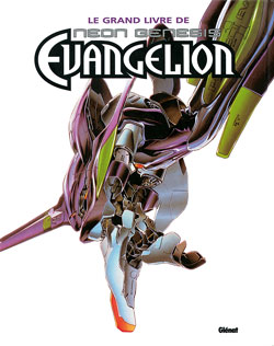 manga - Neon Genesis Evangelion - Le Grand Livre