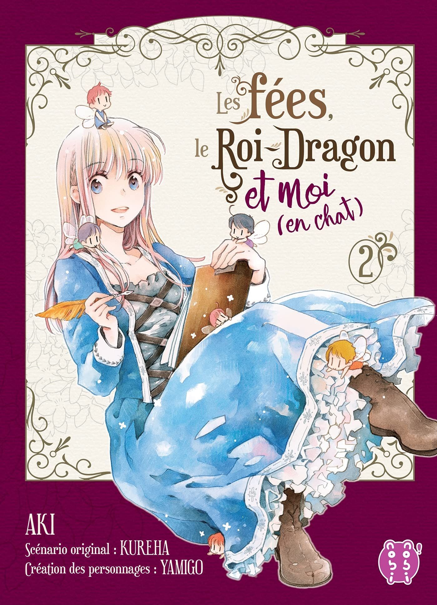 Fées, le Roi-Dragon et moi (en chat) (les) Vol.2