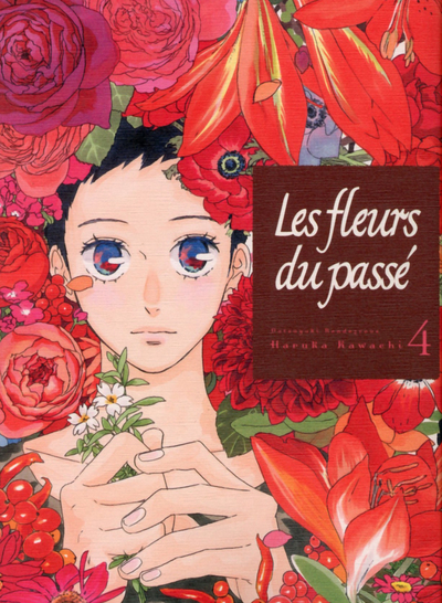 Fleurs du passé (les) Vol.4