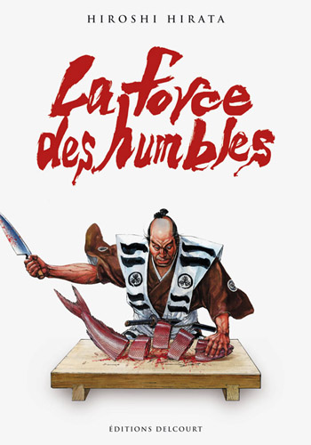 Force des humbles (la)