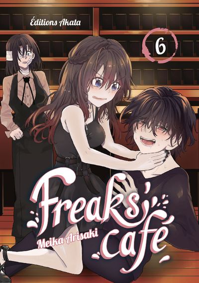 Date de sortie Juin 2021 par manga (en cours d'ajout) Freaks-cafe-6-akata