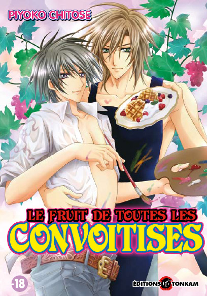Fruit de toutes les convoitises (le) Vol.1