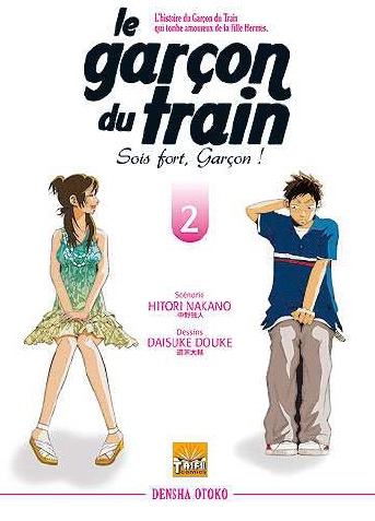 Garçon du Train (le) - Sois fort, Garçon ! Vol.2