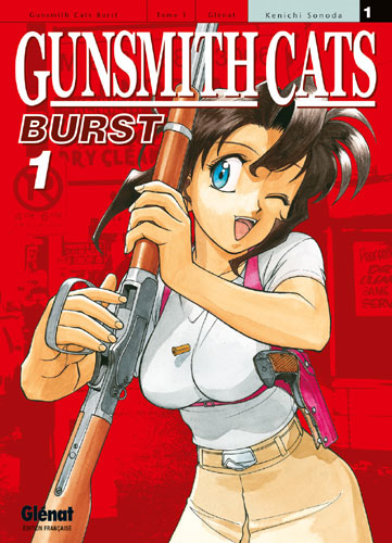 Gunsmith Cats Burst Vol.1