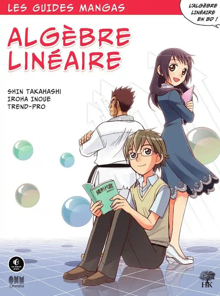 Guides Mangas (les) - Algèbre linéaire