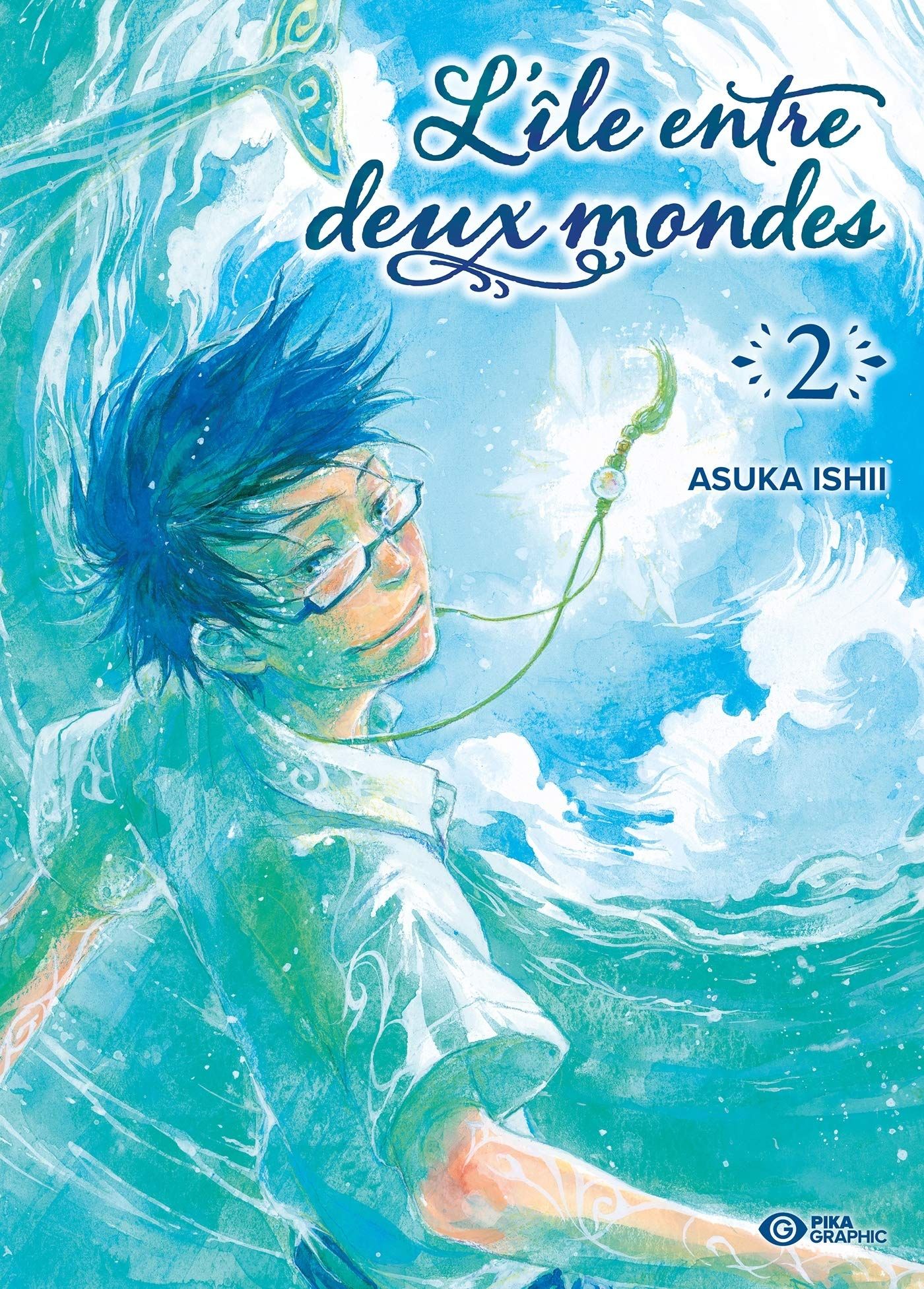 Ile entre deux mondes (l') Vol.2