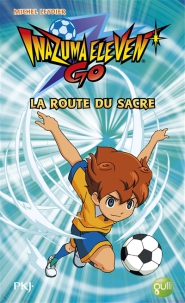 Inazuma Eleven GO! - Roman Vol.3