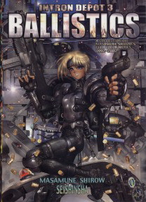 Manga - Manhwa - Masamune Shirow - Artbook - Intron Depot 03 - Ballstics vo