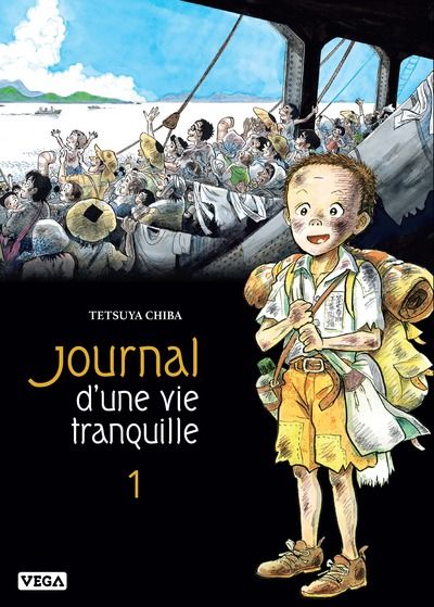 Journal d'une vie tranquille Vol.1