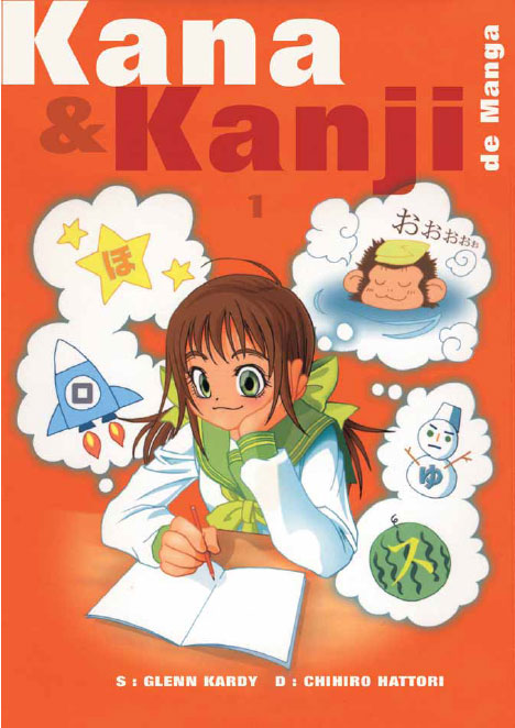Kana & Kanji de manga Vol.1
