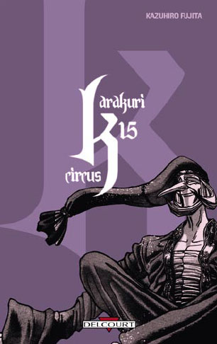 Karakuri Circus Vol.15