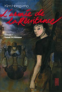 Manga - Manhwa - Armée de la résistance (l') Vol.1